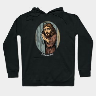 Jesus is watching Hoodie